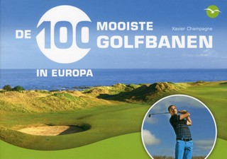 De 100 mooiste golfbanen in Europa
